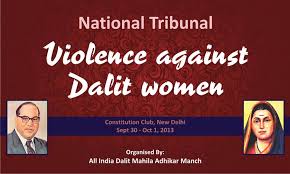 Why is there silence on crimes against Dalit women?